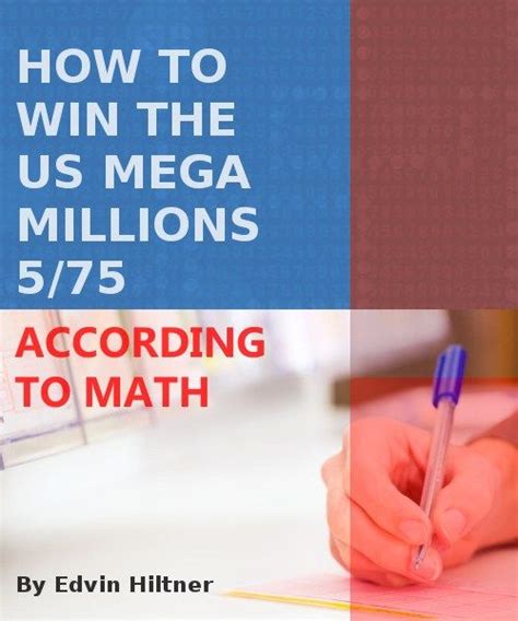 How to Win Mega Millions According To Math .